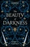 The Beauty of Darkness. The third book of the New York Times bestselling Remnant Chronicles