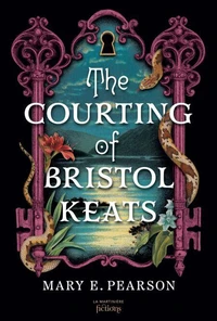 The Courting of Bristol Keats