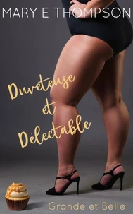 Duveteuse et Délectable