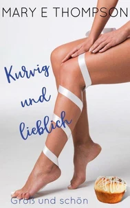 Kurvig und lieblich