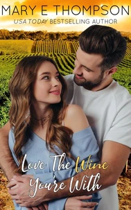 Love The Wine You're With