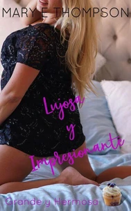 Lujosa y Impresionante