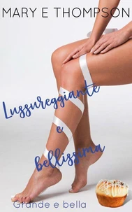 Lussureggiante e bellissima