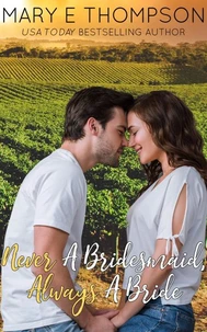 Never A Bridesmaid, Always A Bride