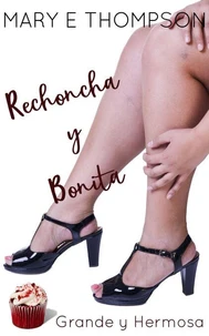Rechoncha y Bonita
