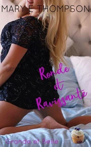 Ronde et Ravissante