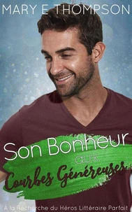 Son Bonheur aux Courbes Généreuses