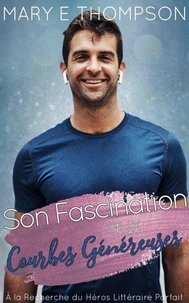 Son Fascination aux Courbes Généreuses