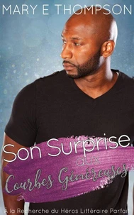 Son Surprise aux Courbes Généreuses