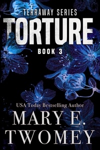  Mary E. Twomey - Torture - Terraway, #3.