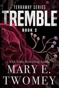  Mary E. Twomey - Tremble - Terraway, #2.