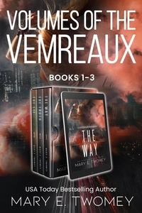  Mary E. Twomey - Volumes of the Vemreaux Complete Collection - Volumes of the Vemreaux.