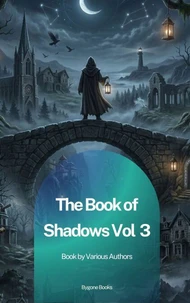 The Book of Shadows Vol 3