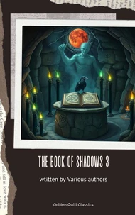 The Book of Shadows Vol III