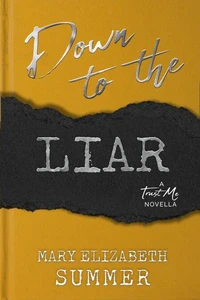 Down to the Liar