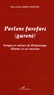 Mary Esther Kropp Dakubu - Parlons farefari (gurenè) - Langue et culture de Bolgatanga (Ghana) et ses environs.