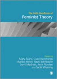Mary Evans et Clare Hemmings - The Sage Handbook of Feminist Theory.