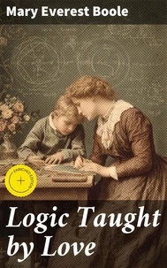 Logic Taught by Love