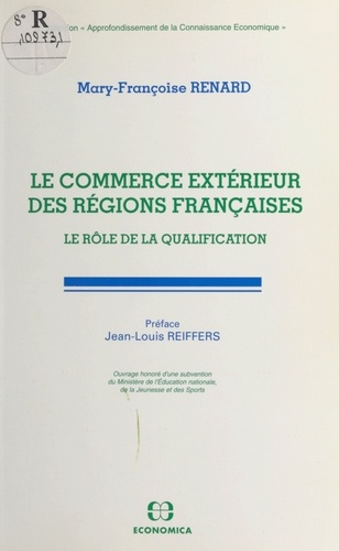 Le commerce extérieur des régions françaises. Le rôle de la qualification