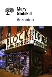 Ebook magazine téléchargement gratuit pdf Veronica par Mary Gaitskill CHM