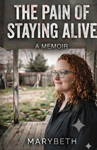 The Pain Of Staying Alive