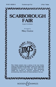 Mary Gotze - Mary Goetze Series II  : Scarborough Fair - English Folk Ballad. 3-part treble choir (SSA) a cappella. Partition de chœur..