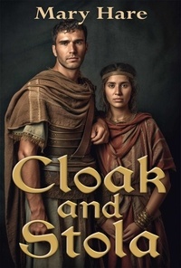 Il livre en téléchargement gratuit Cloak and Stola par Mary Hare ePub DJVU