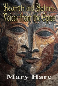 Hearth and Helm: Voices from the Epics