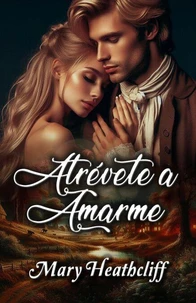 Atrévete a Amarme