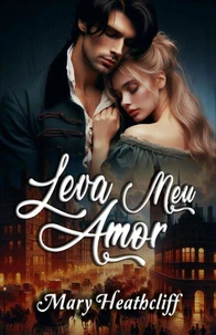 Leva Meu Amor