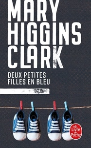 Mary Higgins Clark - Deux petites filles en bleu.