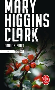 Mary Higgins Clark - Douce nuit.