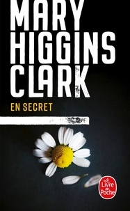 Mary Higgins Clark - En secret.