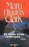 Mary Higgins Clark et Mary Higgins Clark - Et nous nous reverrons....