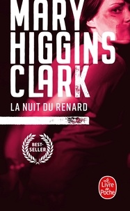 Télécharger le livre numéro isbn La Nuit du Renard en francais CHM MOBI RTF 9782253025481 par Mary Higgins Clark