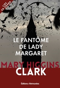 Mary Higgins Clark - Le fantôme de Lady Margaret.