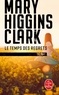 Mary Higgins Clark - Le temps des regrets.