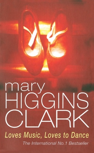 Mary Higgins Clark - Loves Music, Loves To Dance... And Loves To Kill.