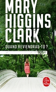 Mary Higgins Clark - Quand reviendras-tu ?.