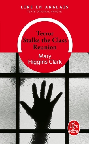 Mary Higgins Clark - Terror stalks the class reunion.