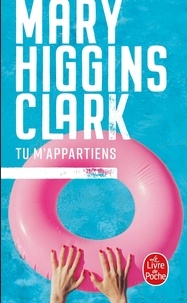 Mary Higgins Clark - Tu m'appartiens.