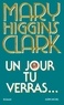 Mary Higgins Clark - Un jour tu verras....
