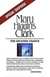 Mary Higgins Clark - Une Seconde chance.