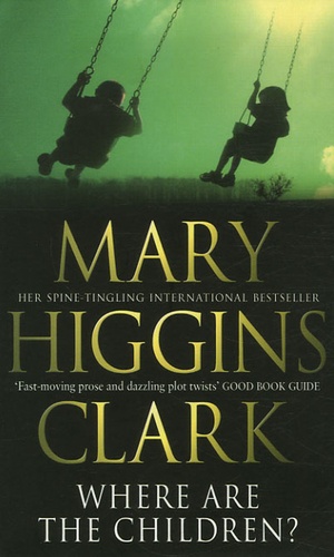 Mary Higgins Clark - Where are The Children ?.