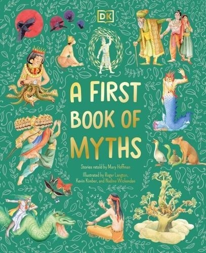 Mary Hoffman - A First Book of Myths.