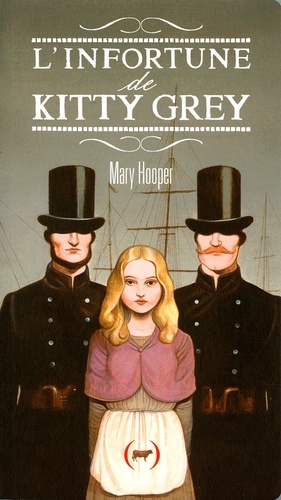Mary Hooper - L'infortune de Kitty Grey.