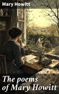 The poems of Mary Howitt