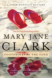 Mary Jane Clark - Footprints in the Sand - A Piper Donovan Mystery.