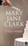 Mary Jane Clark - Pièce montée.