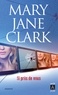 Mary Jane Clark - Si près de vous.